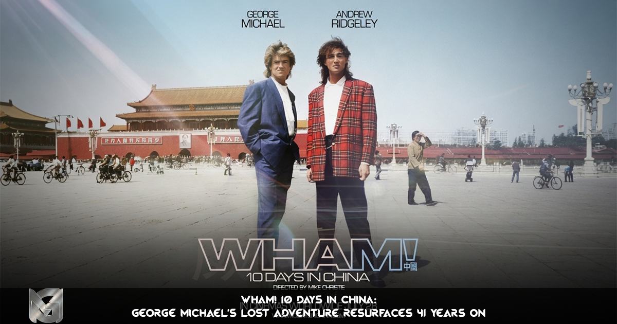 Wham! 10 Days in China